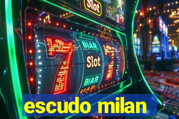escudo milan